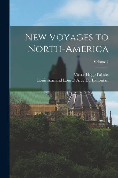 New Voyages To North-America; Volume 2