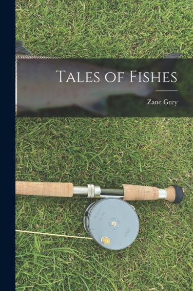 Tales Of Fishes