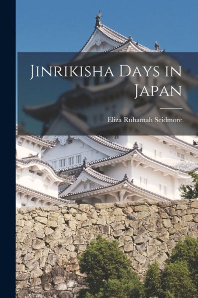 Jinrikisha Days In Japan