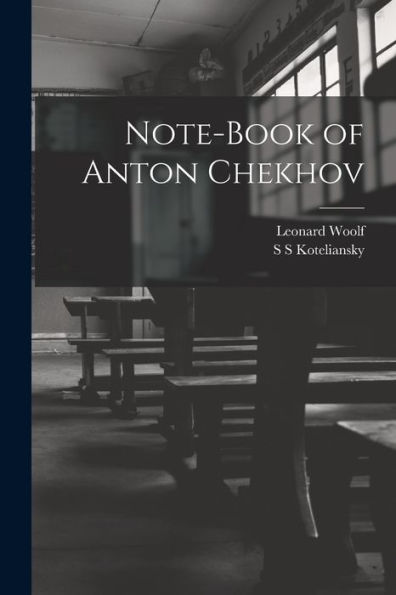 Note-Book Of Anton Chekhov