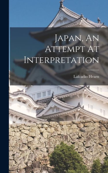 Japan, An Attempt At Interpretation
