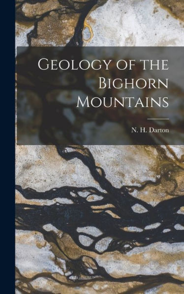 Geology Of The Bighorn Mountains