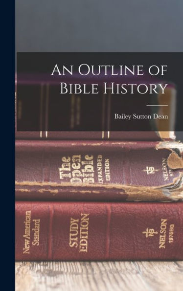 An Outline Of Bible History
