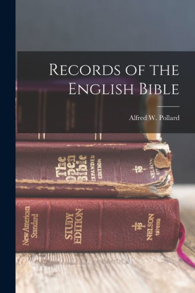 Records Of The English Bible
