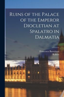 Ruins Of The Palace Of The Emperor Diocletian At Spalatro In Dalmatia