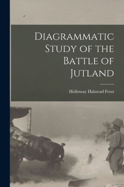 Diagrammatic Study Of The Battle Of Jutland