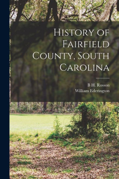 History Of Fairfield County, South Carolina