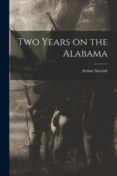 Two Years On The Alabama
