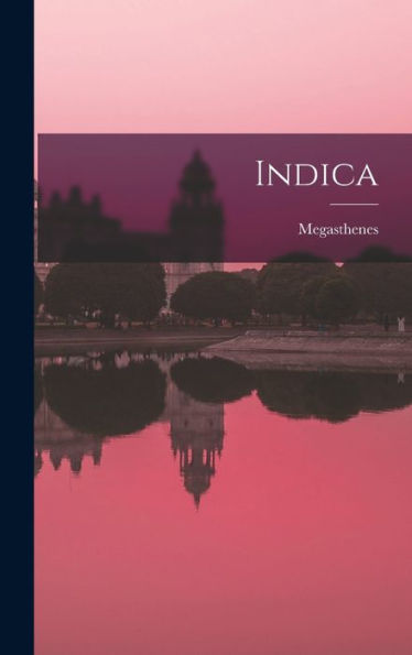 Indica (Greek Edition)