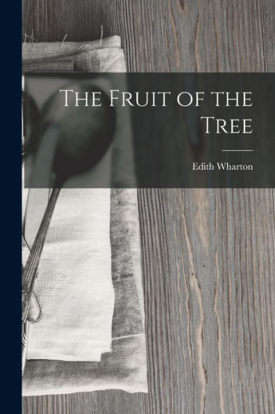 The Fruit Of The Tree