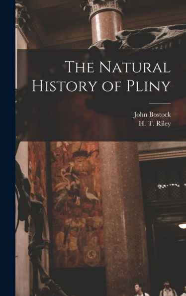The Natural History Of Pliny