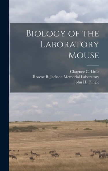 Biology Of The Laboratory Mouse