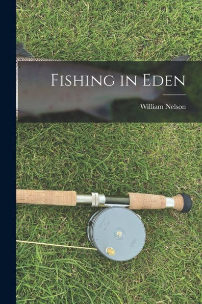 Fishing In Eden