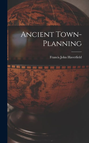 Ancient Town-Planning