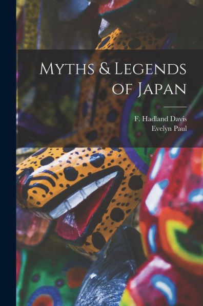 Myths & Legends Of Japan