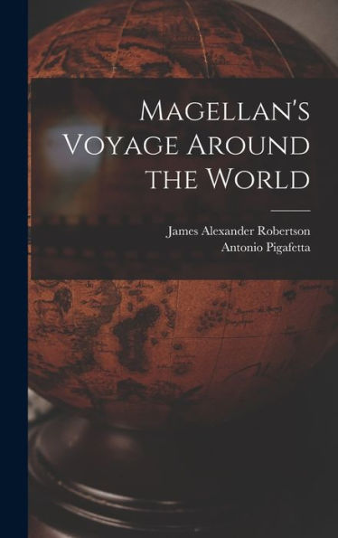 Magellan'S Voyage Around The World