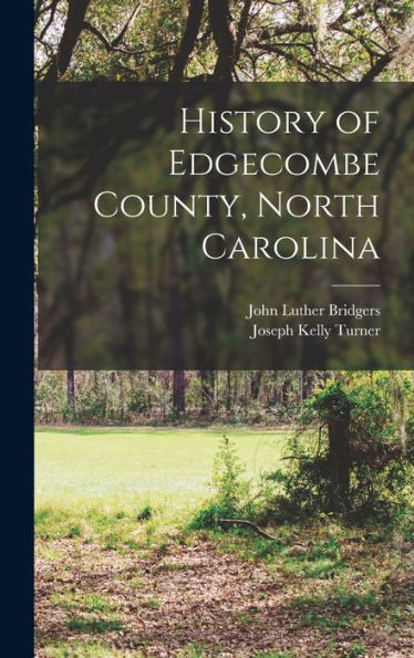 History Of Edgecombe County, North Carolina