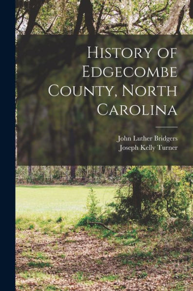 History Of Edgecombe County, North Carolina