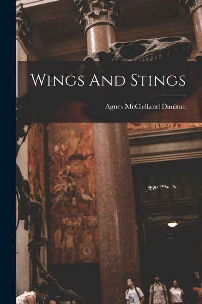 Wings And Stings