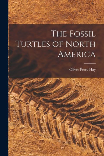 The Fossil Turtles Of North America