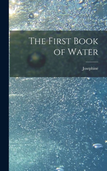 The First Book Of Water