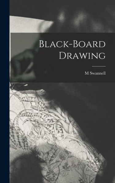 Black-Board Drawing