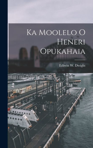 Ka Moolelo O Heneri Opukahaia