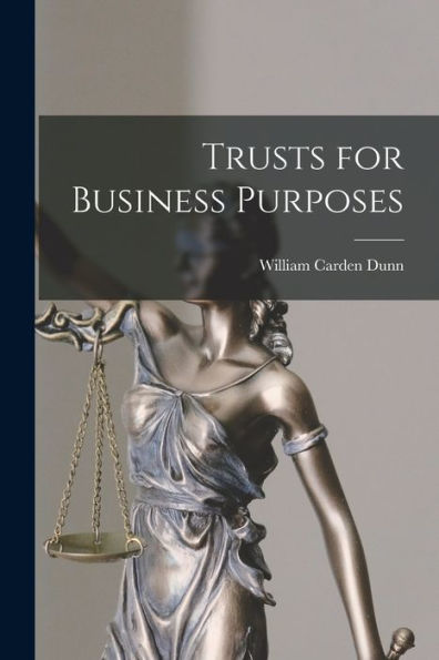Trusts For Business Purposes