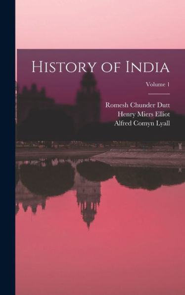 History Of India; Volume 1