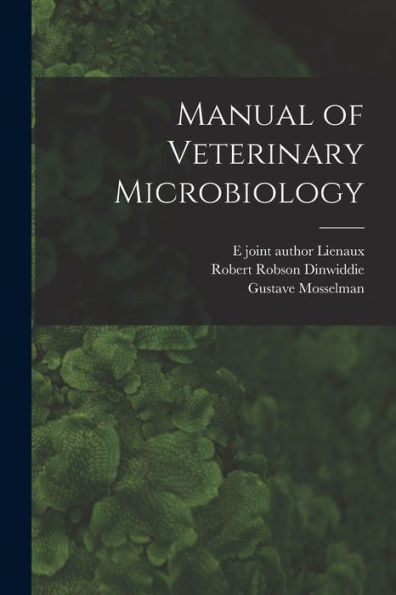 Manual Of Veterinary Microbiology