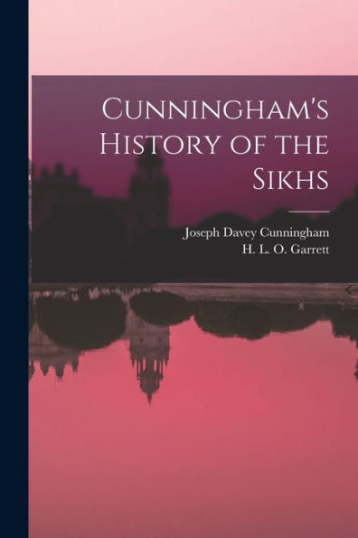 Cunningham'S History Of The Sikhs