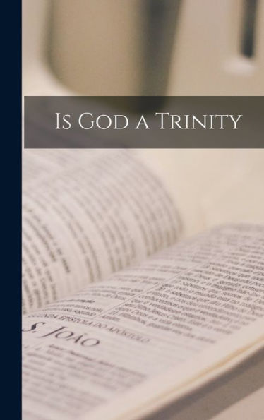 Is God A Trinity
