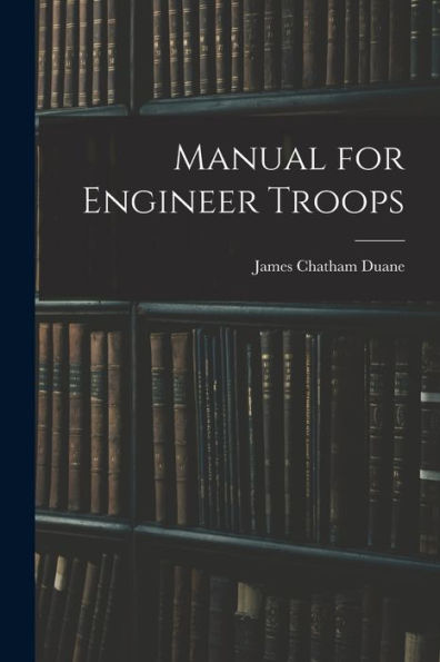 Manual For Engineer Troops