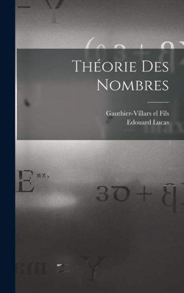 Théorie Des Nombres (French Edition)