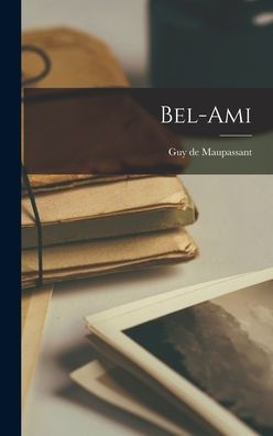 Bel-Ami (French Edition)