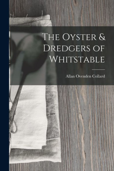 The Oyster & Dredgers Of Whitstable