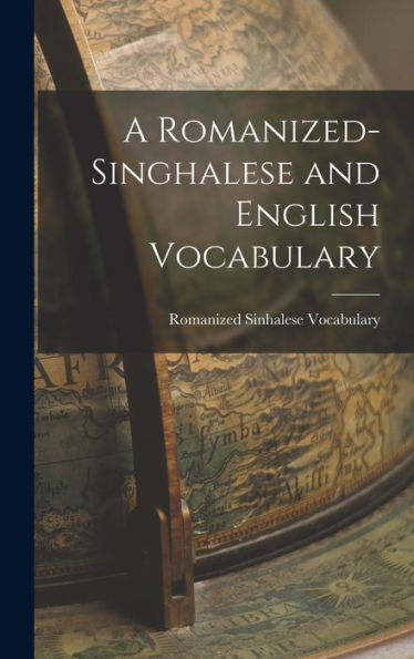 A Romanized-Singhalese And English Vocabulary