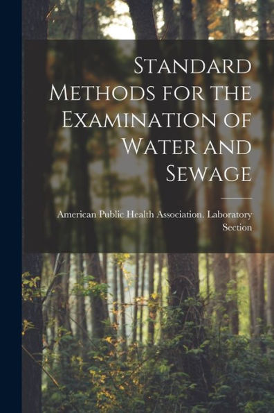 Standard Methods For The Examination Of Water And Sewage