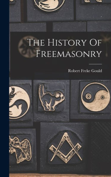 The History Of Freemasonry