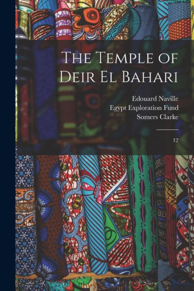 The Temple Of Deir El Bahari: 12