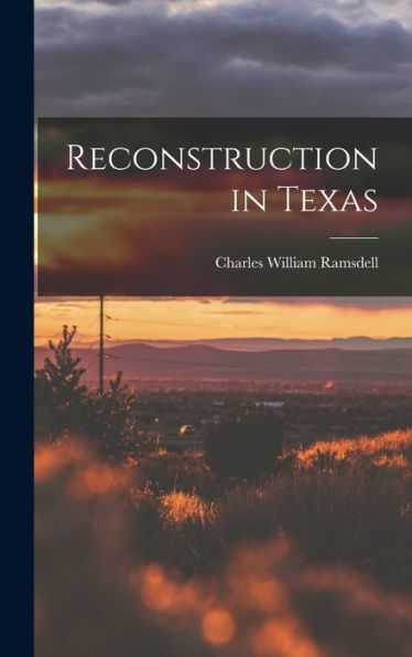 Reconstruction In Texas
