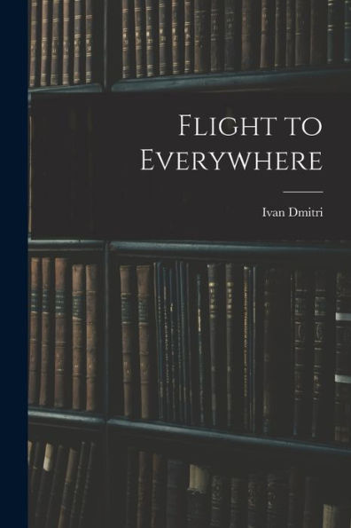 Flight To Everywhere