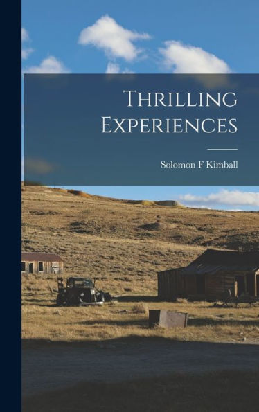 Thrilling Experiences