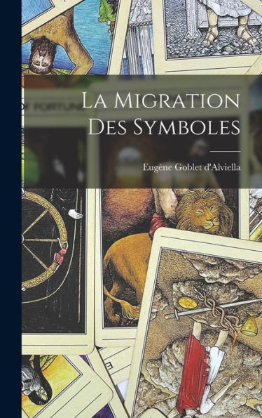 La Migration Des Symboles (French Edition)