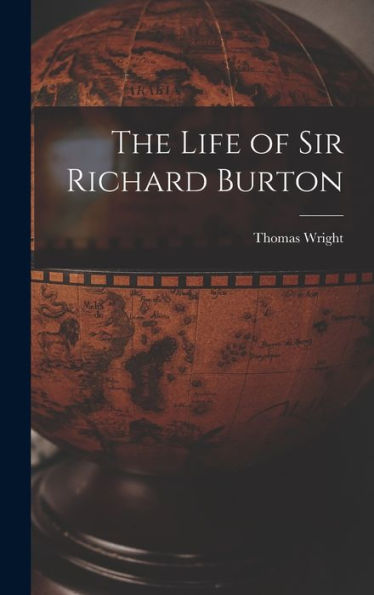 The Life Of Sir Richard Burton