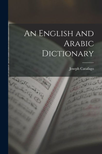 An English And Arabic Dictionary