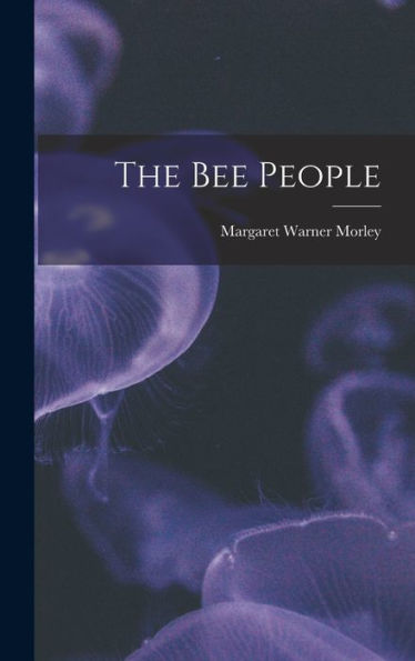 The Bee People