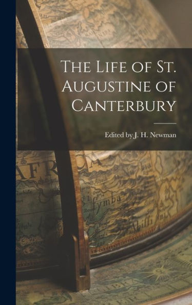 The Life Of St. Augustine Of Canterbury