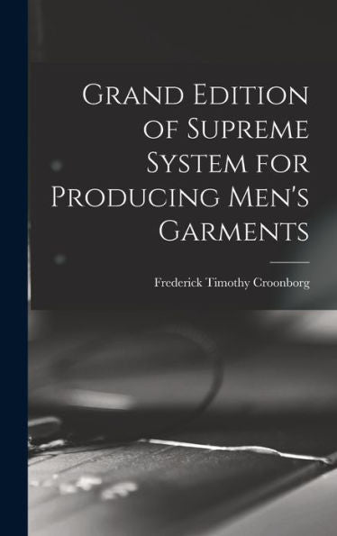 Grand Edition Of Supreme System For Producing Men'S Garments
