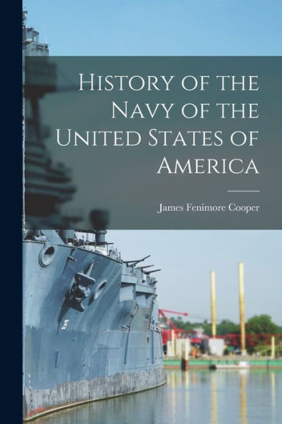 History Of The Navy Of The United States Of America